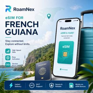 French Guiana eSIM | 法属圭亚那esim旅行上网套餐